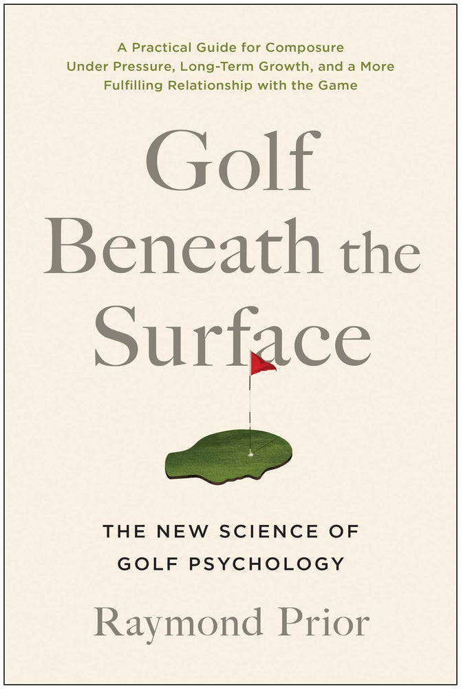Golf Beneath the Surface: The New Science of Golf Psychology - Books - Image - Pop Weasel