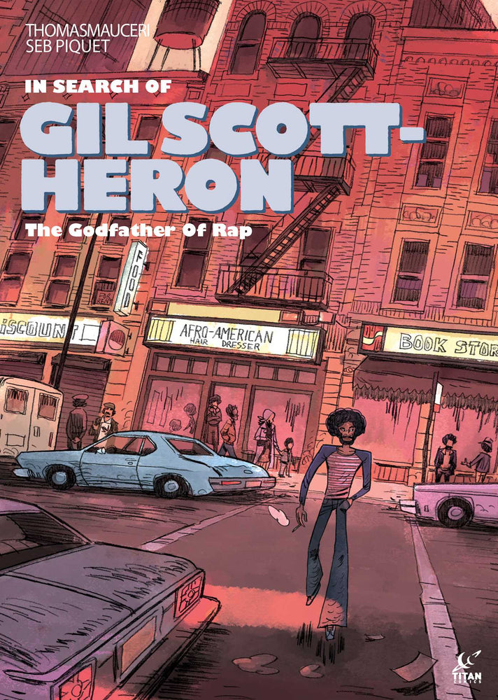 In Search of Gil Scott-Heron - Graphic Novels - Image - Pop Weasel