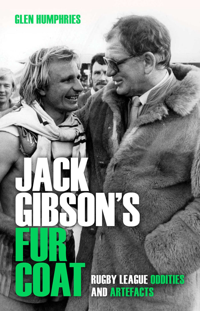 Jack Gibson's Fur Coat: Rugby league oddities and artefacts - Books - Image - Pop Weasel