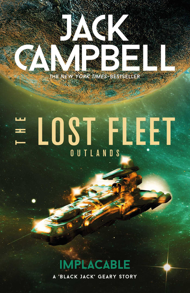 The Lost Fleet: Outlands - Implacable - Books - Image - Pop Weasel