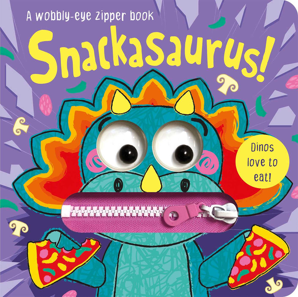 Snackasaurus! (Wobbly Eye Zipper) - Books - Image - Pop Weasel