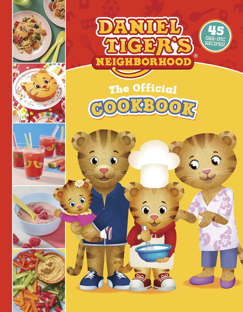 The Official Daniel Tiger Cookbook: 45 Grr-ific Recipes - Childrens Books - Image - Pop Weasel