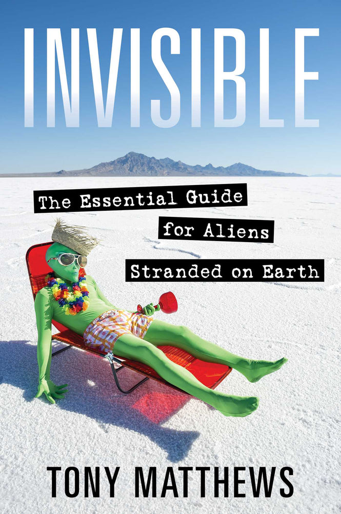 Invisible: The Essential Guide for Aliens Stranded on Earth - Books - Image - Pop Weasel