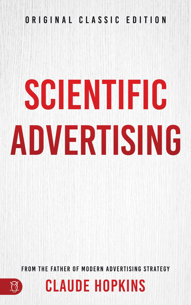 Scientific Advertising: Original Classic Edition - Books - Image - Pop Weasel