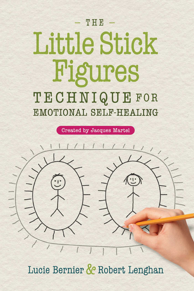 The Little Stick Figures Technique for Emotional Self-Healing: Created by Jacques Martel - Books - Image - Pop Weasel