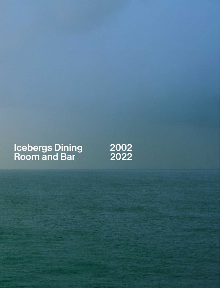 Icebergs Dining Room and Bar 2002-2022 - Books - Image - Pop Weasel