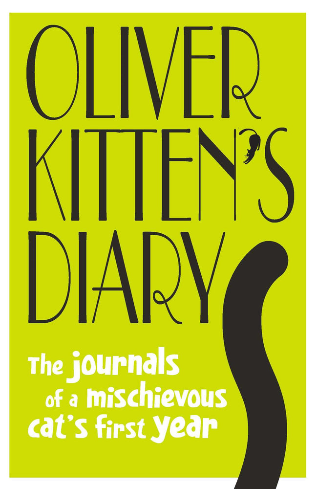 Oliver Kitten's Diary: The journals of a mischievous cat's first year - Books - Image - Pop Weasel