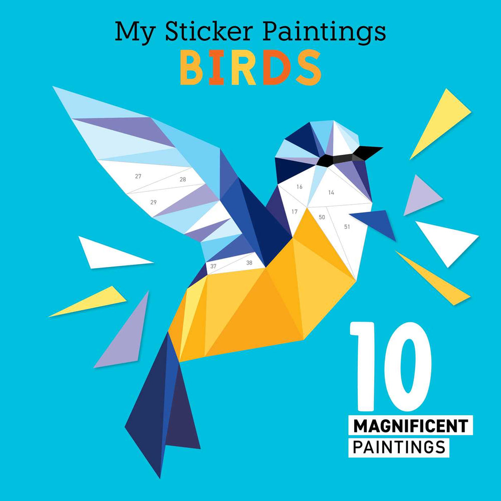 My Sticker Paintings: Birds: 10 Magnificent Paintings - Childrens Books - Image - Pop Weasel