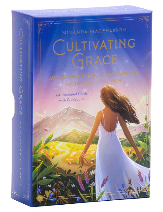 Cultivating Grace :  Access Inner Peace, Clarity, and Joy on Your Spiritual Path [Card Deck]