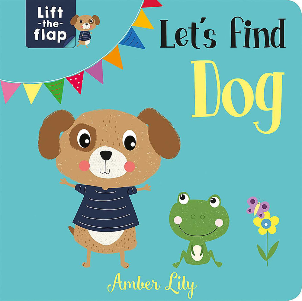 Let's Find Dog - Lift the Flap - Childrens Books - Image - Pop Weasel