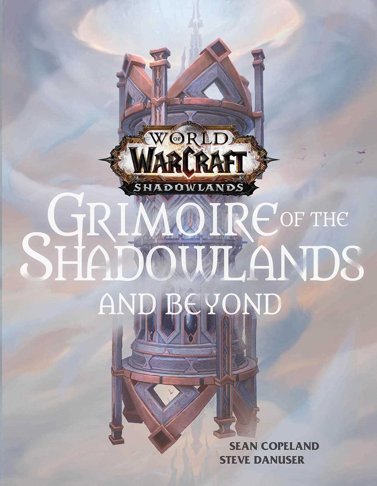 World of Warcraft: Grimoire of the Shadowlands and Beyond - Books - Image - Pop Weasel