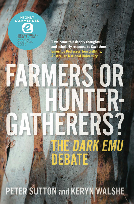 Farmers or Hunter-gatherers?: The Dark Emu Debate