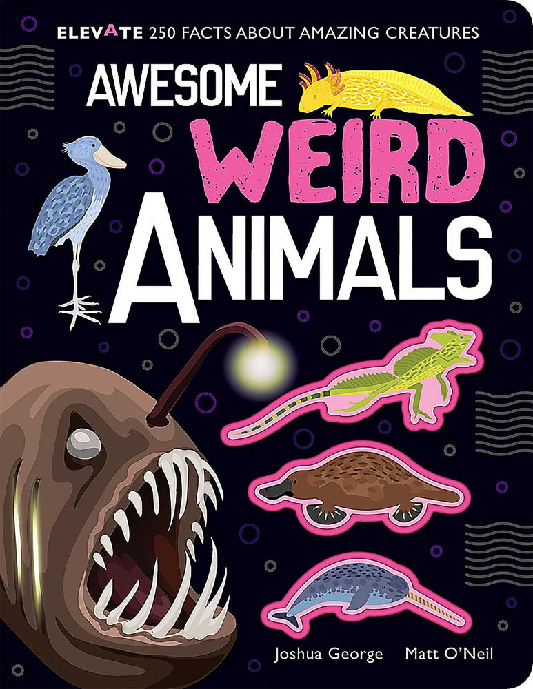 Awesome Weird Animals - Elevate - Childrens Books - Image - Pop Weasel