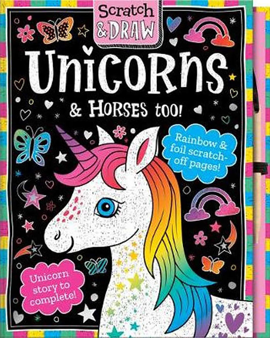 Unicorns and Horses Too (Scratch & Draw)
