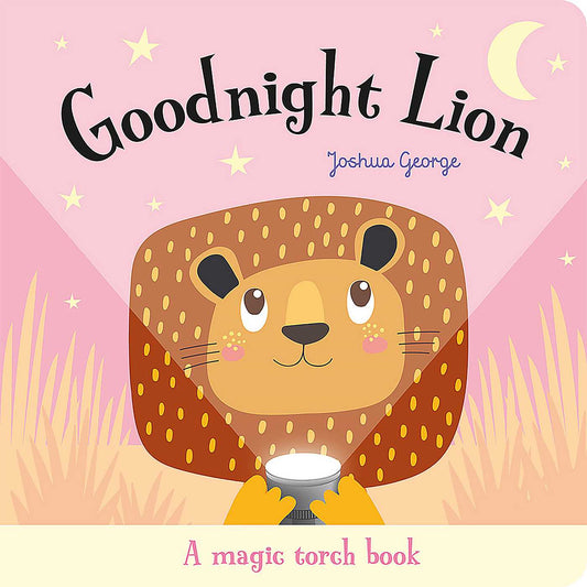 Goodnight Lion Magic Torch Book