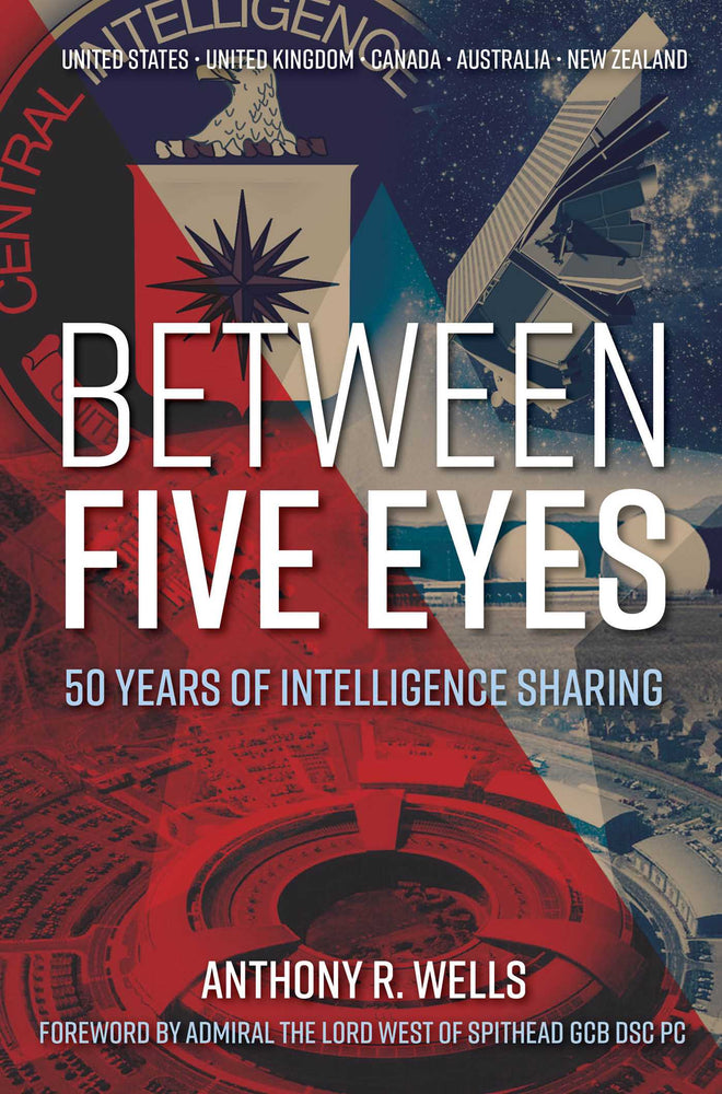 Between Five Eyes: 50 Years of Intelligence Sharing - Books - Image - Pop Weasel