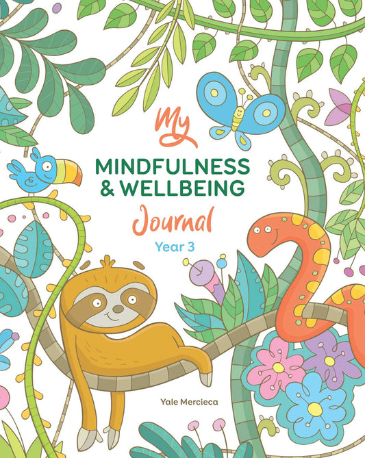 My Mindfulness & Wellbeing Journal Year 3