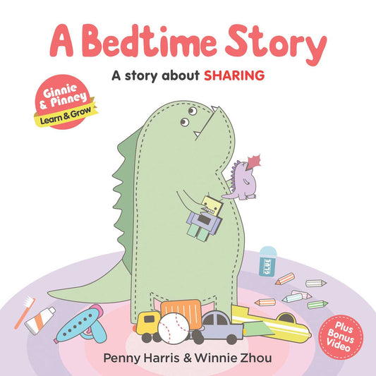 Ginnie & Pinney: A Bedtime Story: A story about sharing