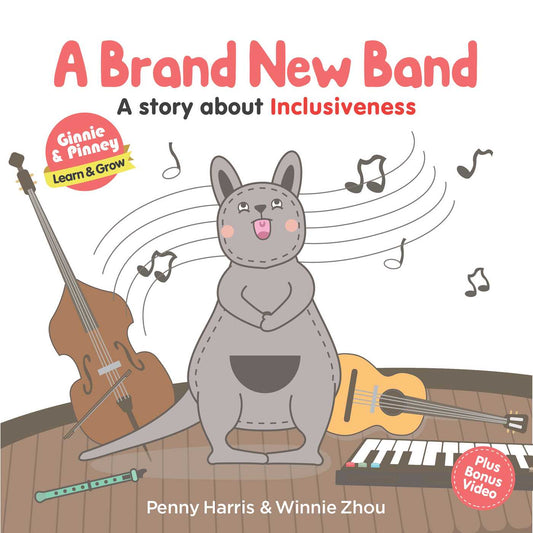 Ginnie & Pinney: A Brand New Band: A story about inclusiveness