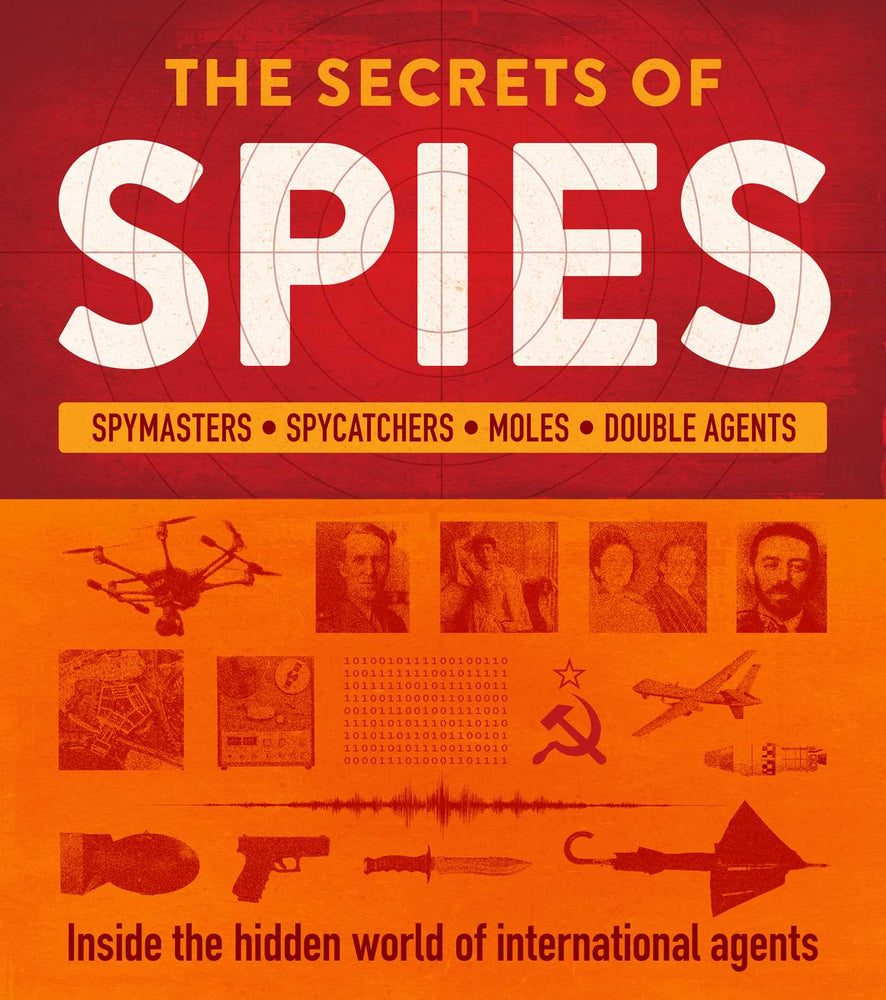 The Secrets of Spies: Inside the hidden world of international agents - Books - Image - Pop Weasel