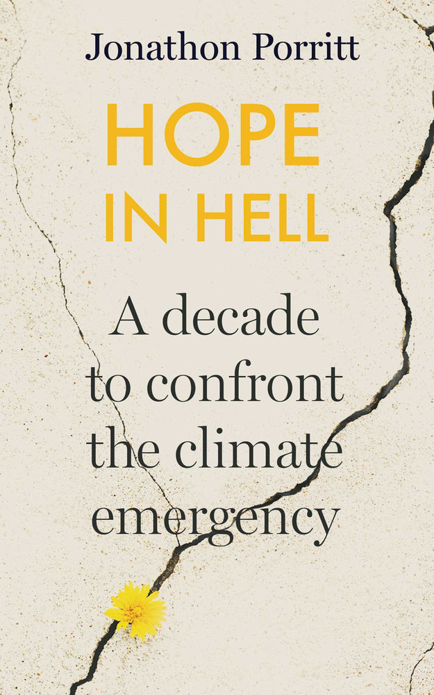 Hope in Hell: A decade to confront the climate emergency | TPB - Books - Image - Pop Weasel
