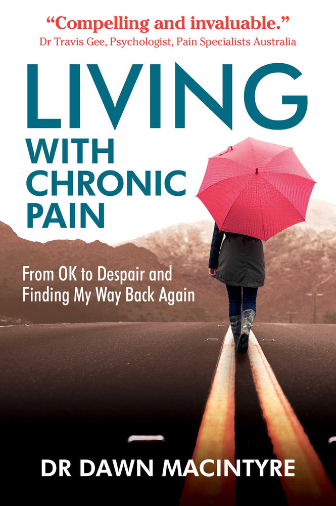 Living with Chronic Pain: From OK to Despair and Finding My Way Back Again | TPB - Books - Image - Pop Weasel
