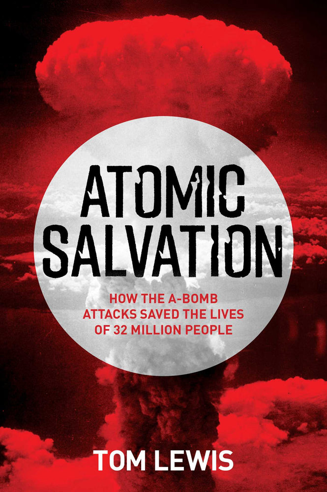 Atomic Salvation: How the A-Bomb attacks saved the lives of 32 million people | TPB - Books - Image - Pop Weasel