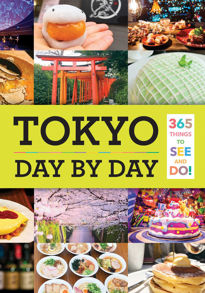 Tokyo: Day by Day: 365 Things to See and Do! - Books - Image - Pop Weasel