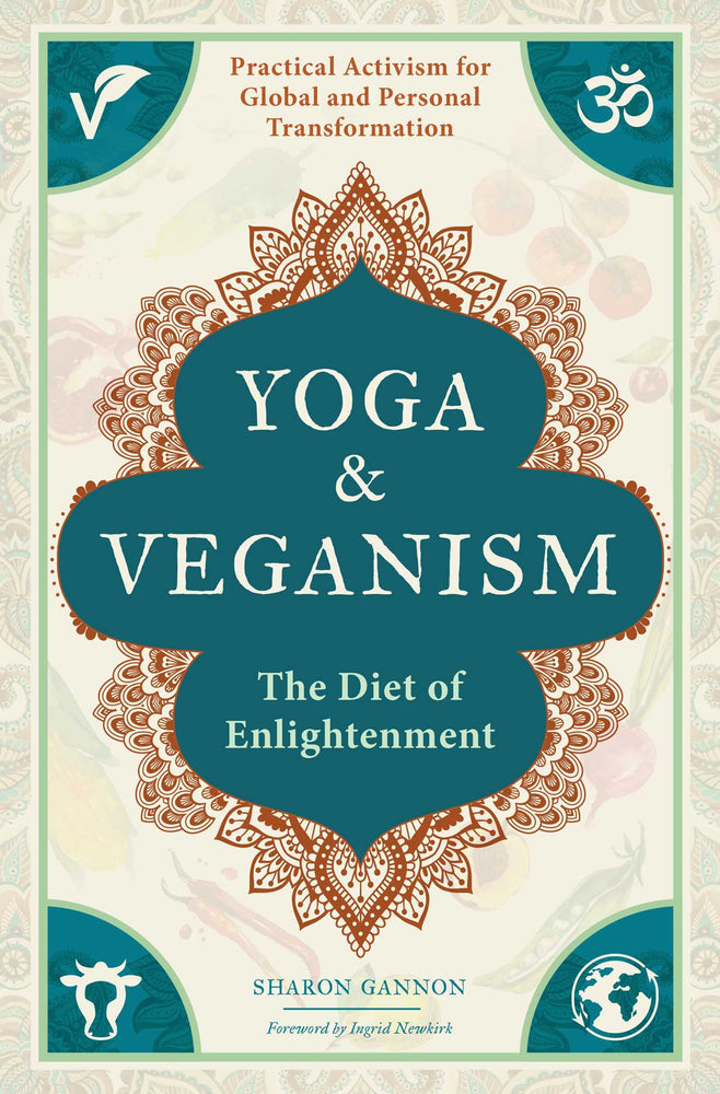 Yoga and Veganism: The Diet of Enlightenment - Books - Image - Pop Weasel