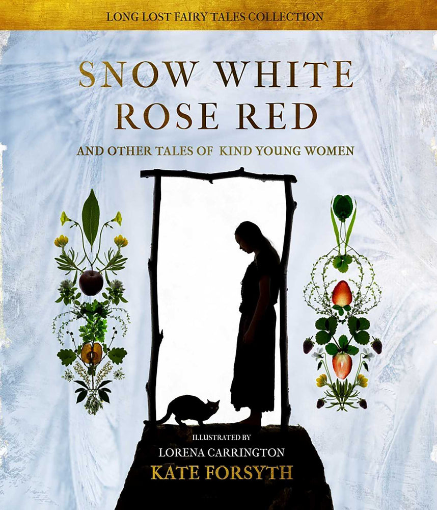 Snow White Rose Red and Other Tales of Kind Young Women - Childrens Books - Image - Pop Weasel