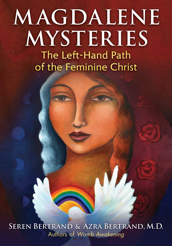 Magdalene Mysteries: The Left-Hand Path of the Feminine Christ - Books - Image - Pop Weasel