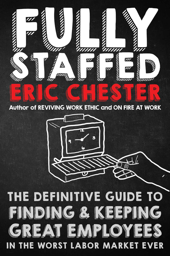 Fully Staffed: The Definitive Guide to Finding & Keeping Great Employees - Books - Image - Pop Weasel