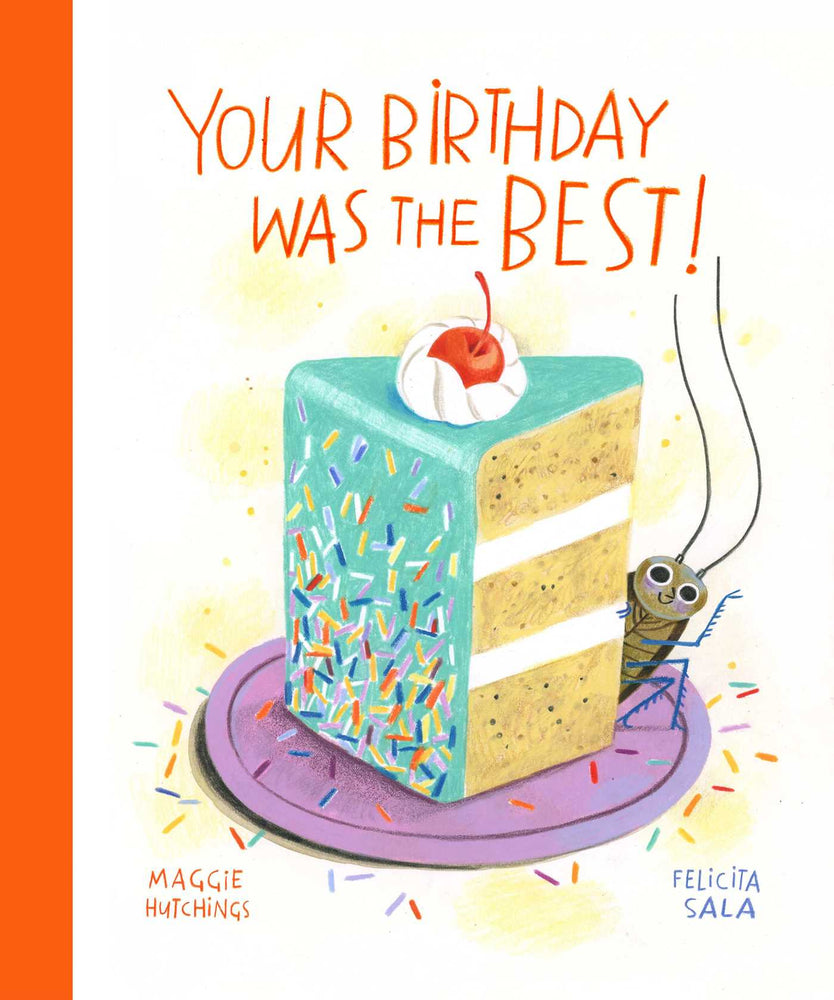 Your Birthday Was the BEST! - Childrens Books - Image - Pop Weasel