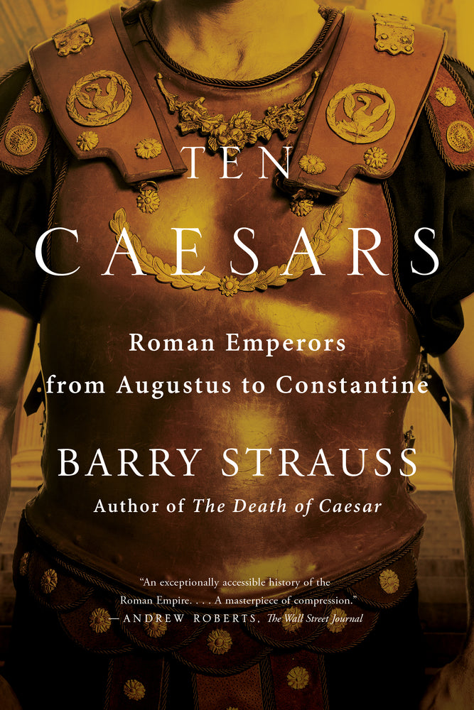 Ten Caesars: Roman Emperors from Augustus to Constantine | TPB - Books - Image - Pop Weasel