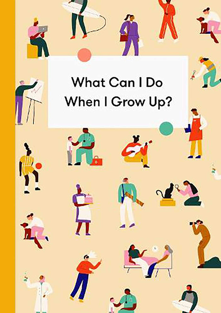 What Can I Do When I Grow Up? - Books - Image - Pop Weasel