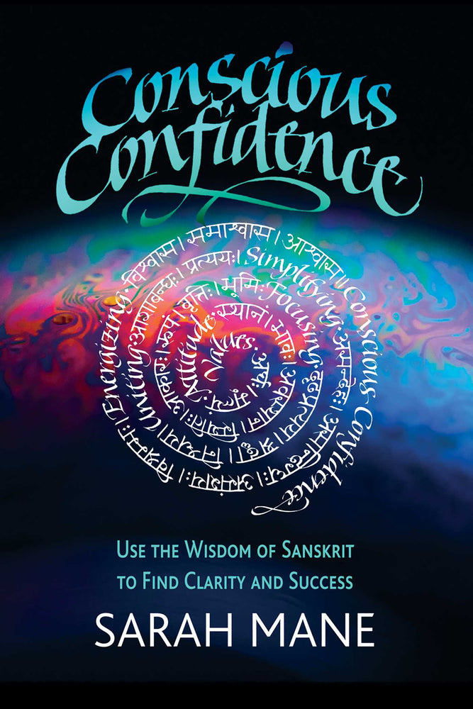 Conscious Confidence: Use the Wisdom of Sanskrit to Find Clarity and Success | TPB - Books - Image - Pop Weasel