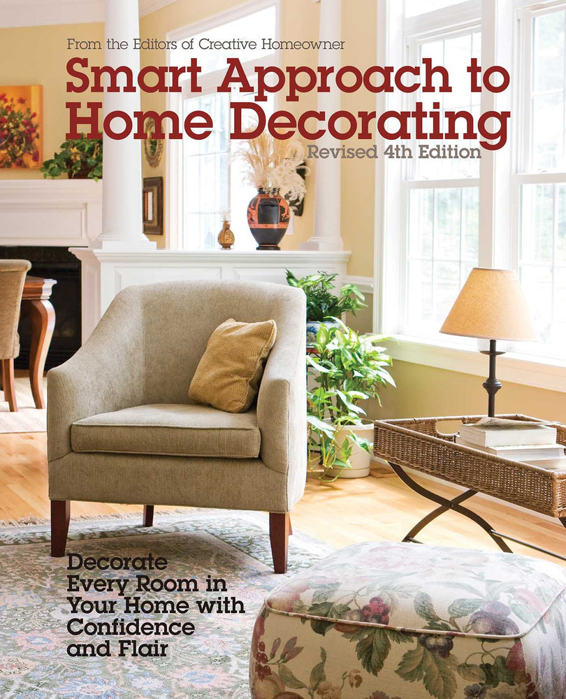 Smart Approach to Home Decorating, Revised 4th Edition: Decorate Every Room in Your Home with Confidence and Flair - Books - Image - Pop Weasel