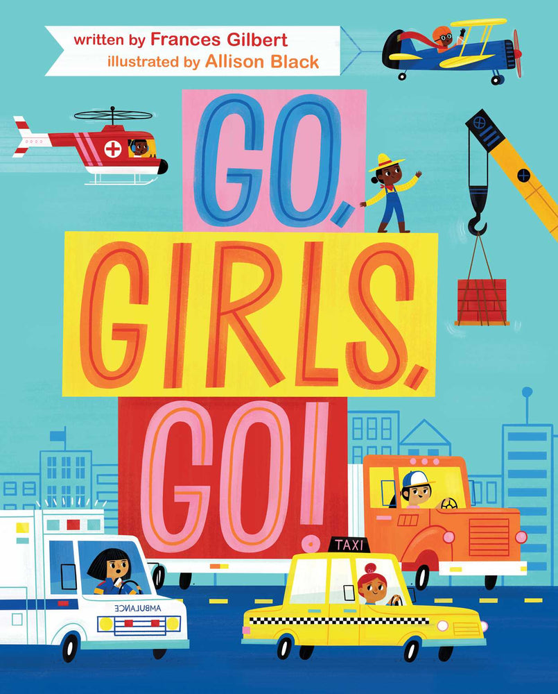 Go, Girls, Go! - Childrens Books - Image - Pop Weasel