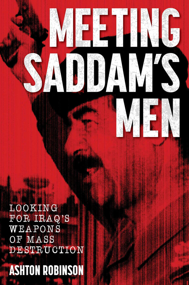 Meeting Saddam's Men: Looking for Iraq's weapons of mass destruction | TPB - Books - Image - Pop Weasel