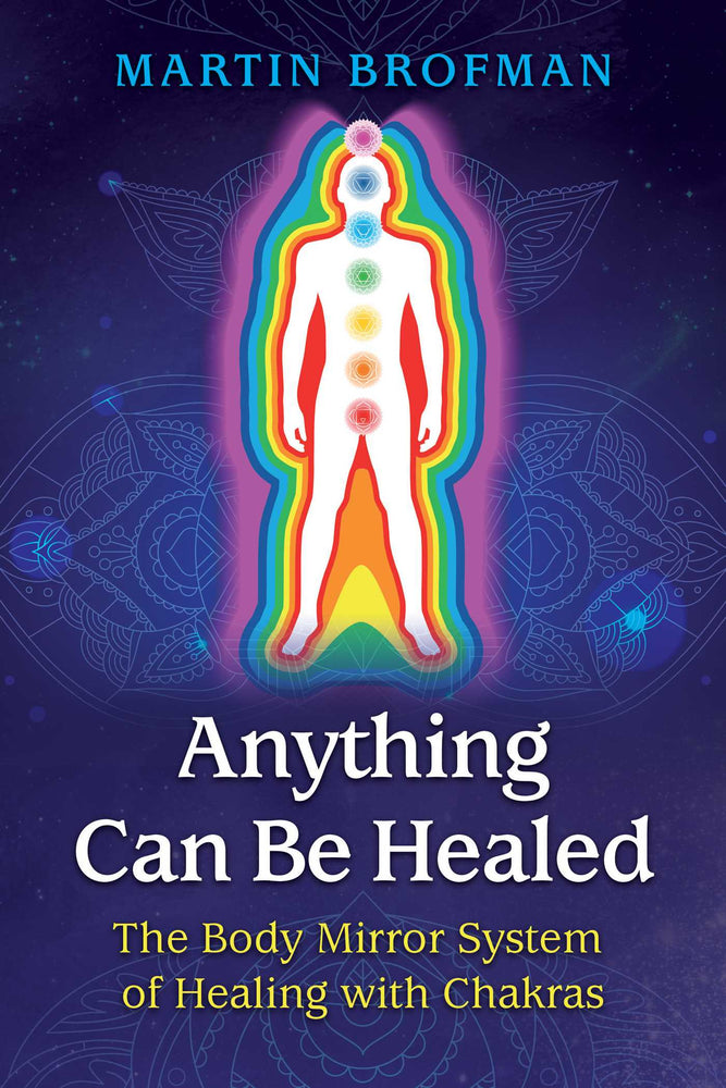 Anything Can Be Healed: The Body Mirror System of Healing with Chakras | TPB - Books - Image - Pop Weasel