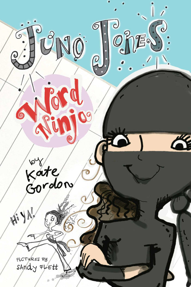 Juno Jones, Word Ninja - Childrens Books - Image - Pop Weasel