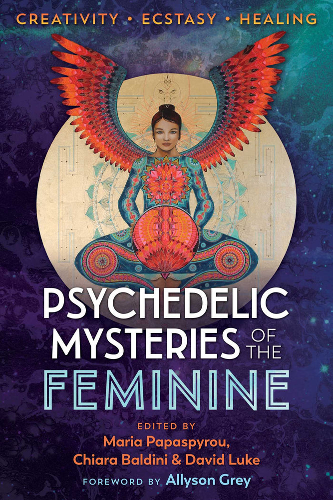 Psychedelic Mysteries of the Feminine: Creativity, Ecstasy, and Healing | TPB - Books - Image - Pop Weasel