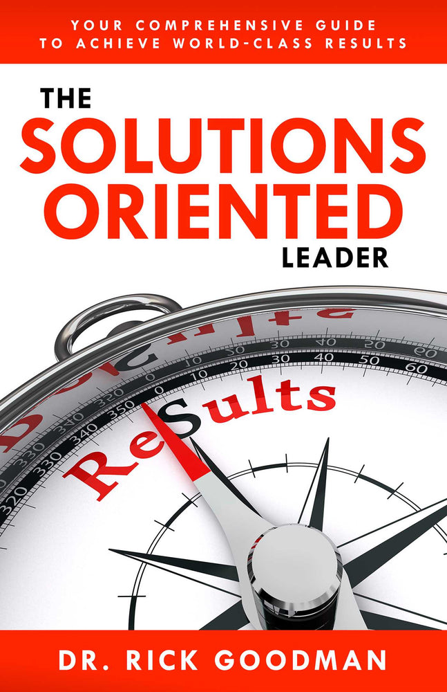 The Solutions Oriented Leader: Your Comprehensive Guide to Achieve World-Class Results - Books - Image - Pop Weasel
