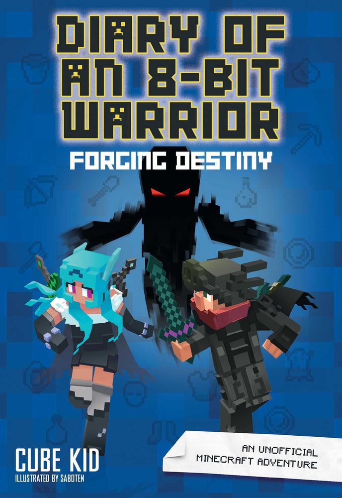 Diary of an 8-Bit Warrior: Forging Destiny: An Unofficial Minecraft Adventure - Childrens Books - Image - Pop Weasel