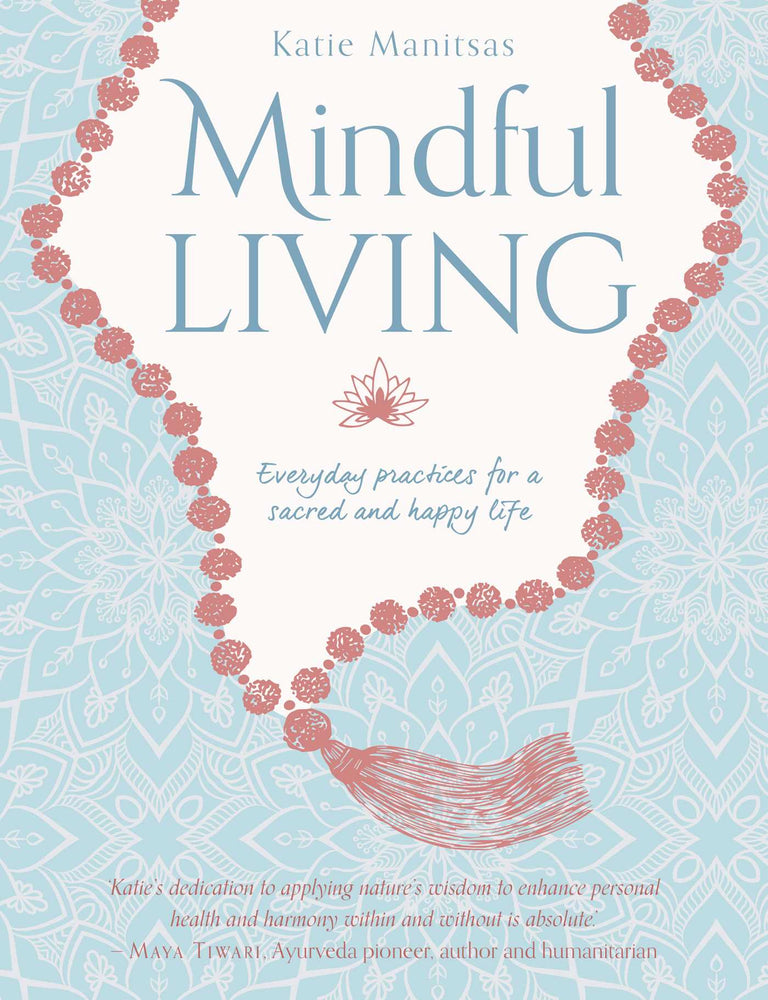 Mindful Living: Everyday teachings and spiritual practices for a sacred and happy life - Books - Image - Pop Weasel