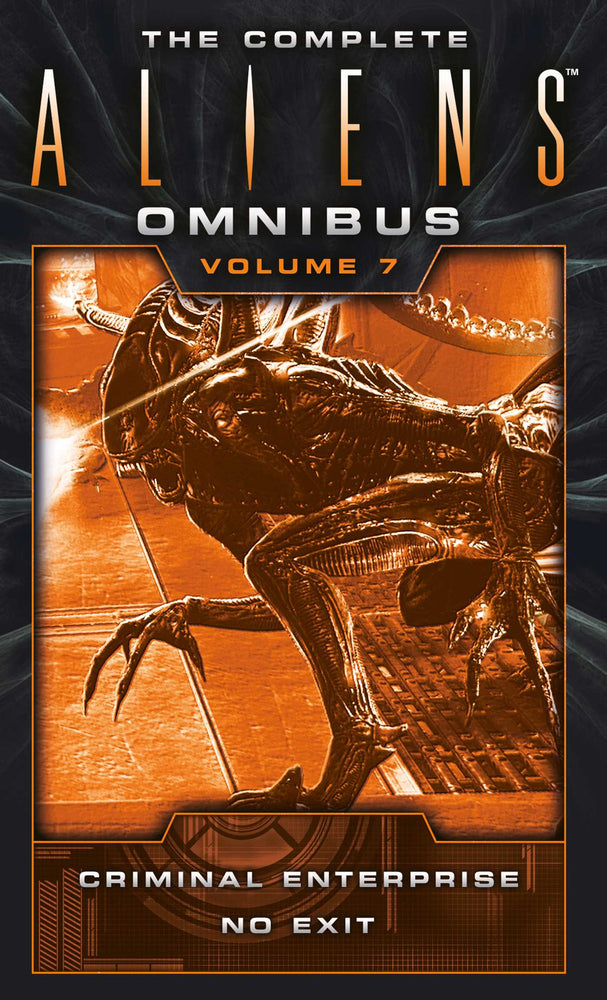 The Complete Aliens Omnibus: Volume Seven (Criminal Enterprise, No Exit - Books - Image - Pop Weasel