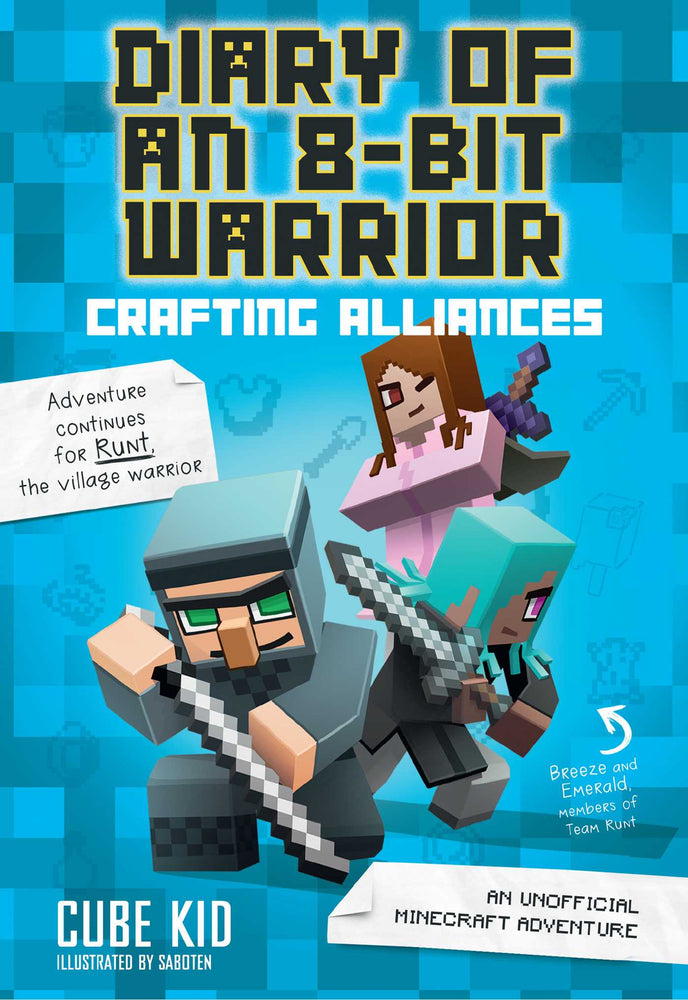 Diary of an 8-Bit Warrior: Crafting Alliances: An Unofficial Minecraft Adventure - Childrens Books - Image - Pop Weasel