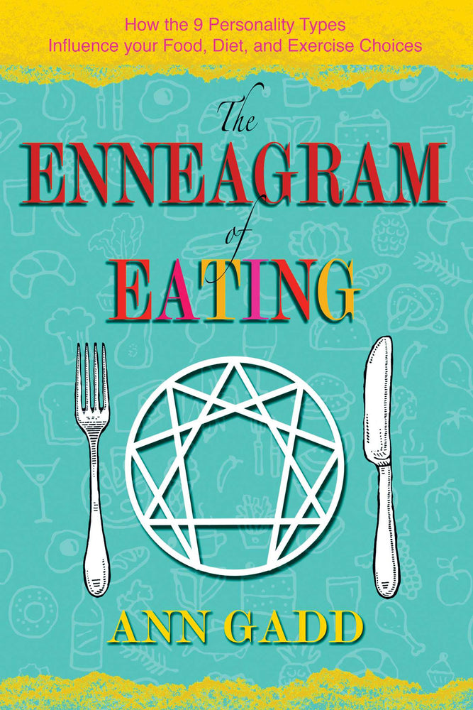 The Enneagram of Eating: How the 9 Personality Types Influence Your Food, Diet, and Exercise Choices | TPB - Books - Image - Pop Weasel