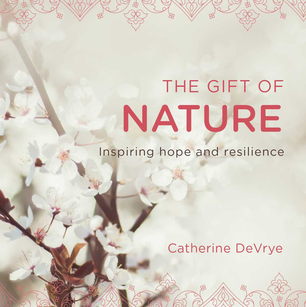 The Gift of Nature: Inspiring hope and resilience - Books - Image - Pop Weasel