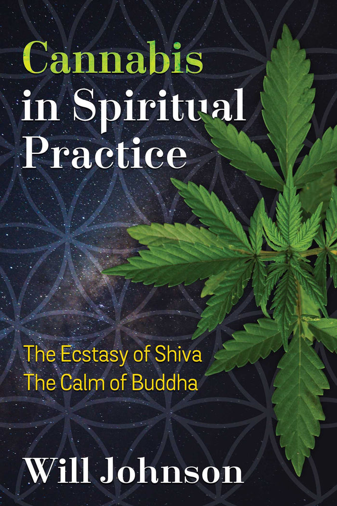 Cannabis in Spiritual Practice: The Ecstasy of Shiva, the Calm of Buddha | TPB - Books - Image - Pop Weasel